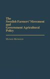 The Swedish Farmers' Movement and Government Agricultural Policy