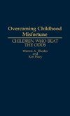 Overcoming Childhood Misfortune