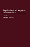 Psychological Aspects of Modernity