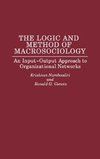 The Logic and Method of Macrosociology