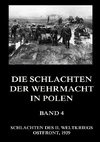 Die Schlachten der Wehrmacht in Polen, Band 4