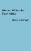 Women Writers in Black Africa.