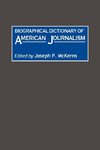 Biographical Dictionary of American Journalism