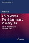 Adam Smith's Moral Sentiments in Vanity Fair