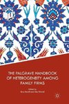 The Palgrave Handbook of Heterogeneity among Family Firms