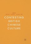 Contesting British Chinese Culture