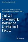 2nd Karl Schwarzschild Meeting on Gravitational Physics