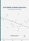 From Galileo to Modern Economics