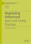 Negotiating Fatherhood