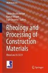 Rheology and Processing of Construction Materials