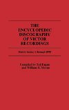 The Encyclopedic Discography of Victor Recordings