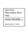 American Playwrights Since 1945