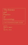 The Science and Practice of Gerontology