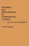 Feminism and Black Activism in Contemporary America