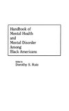 Handbook of Mental Health and Mental Disorder Among Black Americans