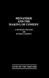 Menander and the Making of Comedy