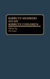 Kibbutz Members Study Kibbutz Children