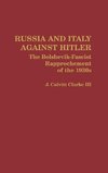 Russia and Italy Against Hitler