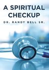 A Spiritual Checkup