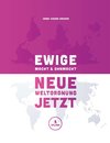 Ewige Macht und Ohnmacht - Neue Weltordnung jetzt