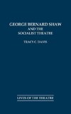 George Bernard Shaw and the Socialist Theatre