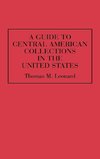 A Guide to Central American Collections in the United States