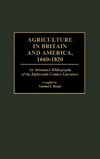 Agriculture in Britain and America, 1660-1820