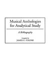 Musical Anthologies for Analytical Study