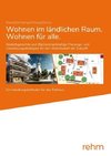 Wohnen im ländlichen Raum/Wohnen für alle