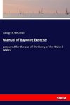 Manual of Bayonet Exercise