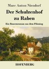 Der Schulzenhof zu Raben