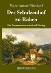 Der Schulzenhof zu Raben