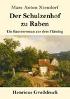 Der Schulzenhof zu Raben (Großdruck)