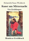 Kunst um Mitternacht (Großdruck)