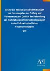 Gesetz zur Regelung von Übermittlungen von Einzelangaben zur Prüfung und Verbesserung der Qualität der Behandlung von multinationalen Unternehmensgruppen in den Volkswirtschaftlichen Gesamtrechnungen