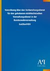 Verordnung über den Vorbereitungsdienst für den gehobenen nichttechnischen Verwaltungsdienst in der Bundeswehrverwaltung