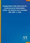 Sozialgesetzbuch (SGB) Zweites Buch (II) - Grundsicherung für Arbeitsuchende - (Artikel 1 des Gesetzes vom 24. Dezember 2003, BGBl. I S. 2954)