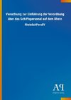 Verordnung zur Einführung der Verordnung über das Schiffspersonal auf dem Rhein