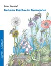 Die kleine Eidechse im Bienengarten