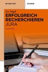 Erfolgreich recherchieren Jura