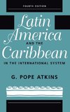 Latin America And The Caribbean In The International System