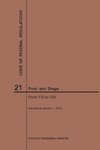 Code of Federal Regulations Title 21, Food and Drugs, Parts 170-199, 2019