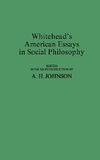 Whitehead's American Essays in Social Philosophy.