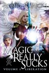 Magic Really Sucks - Volume 2 