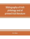 Bibliography of Irish philology and of printed Irish literature