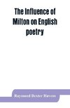 The influence of Milton on English poetry