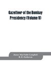 Gazetteer of the Bombay Presidency (Volume V) Cutch, Palanpur, and Mahi Kantha