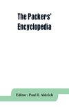 The Packers' encyclopedia; blue book of the American meat packing and allied industries; a hand-book of modern packing house practice, a statistical manual of the meat and allied industries, and a directory of the meat packing, provision, sausage manufact