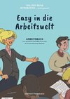 Easy in die Arbeitswelt