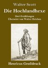 Die Hochlandhexe (Großdruck)